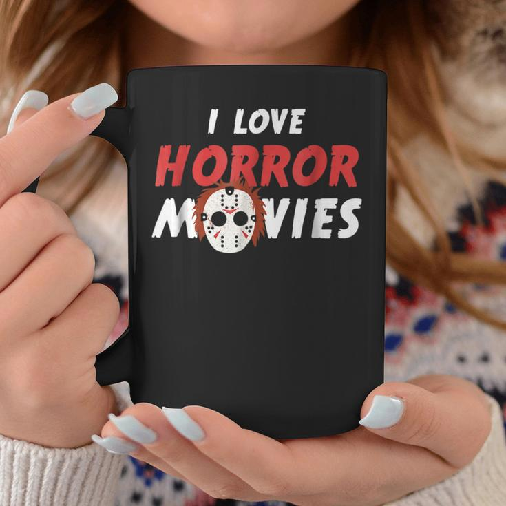 I Love Horror Movies Horror Movies Coffee Mug Unique Gifts