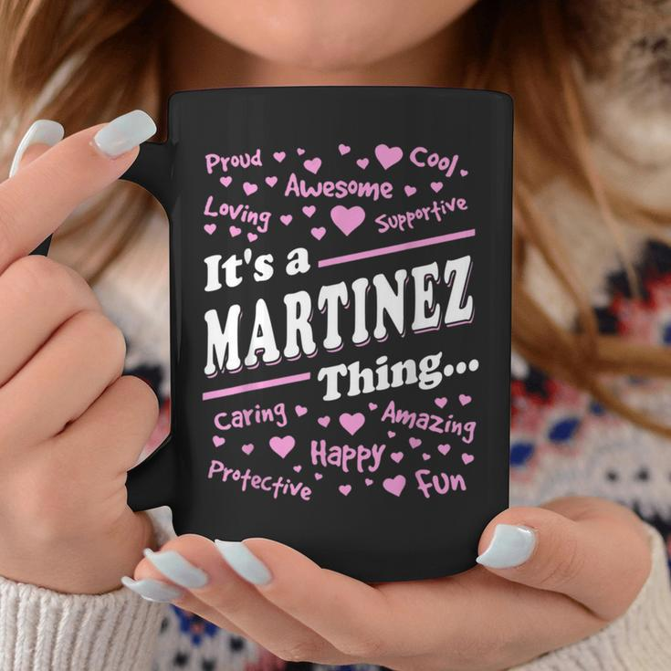 Martinez Surname Last Name Family Its A Martinez Thing Funny Last Name Designs Funny Gifts Coffee Mug Unique Gifts