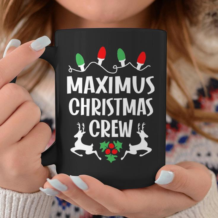 Maximus Name Gift Christmas Crew Maximus Coffee Mug Funny Gifts