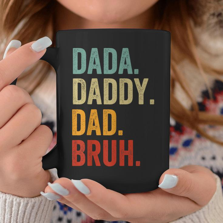 Men Dada Daddy Dad Bruh Funny Fathers Day For Dad Coffee Mug Funny Gifts