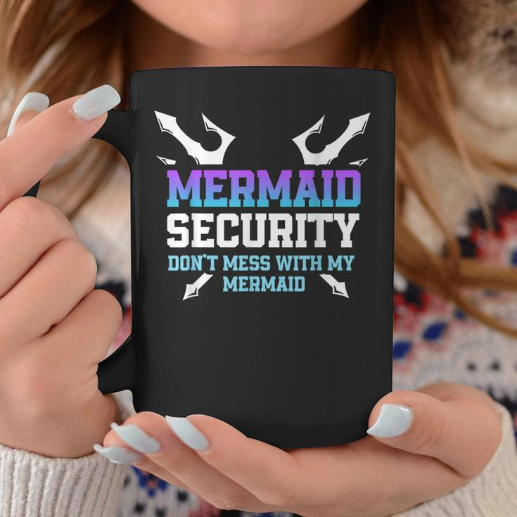 Mermaid Security Dont Mess With My Mermaid Daddy Merfolk Coffee Mug Unique Gifts