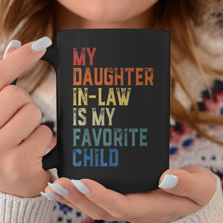 My Daughter In Law Is My Favorite Child Fathers Day In Law Coffee Mug Unique Gifts