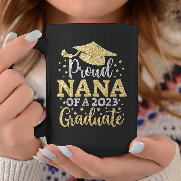 Nana Senior 2023 Proud Mom Of A Class Of 2023 Graduate Coffee Mug Funny Gifts