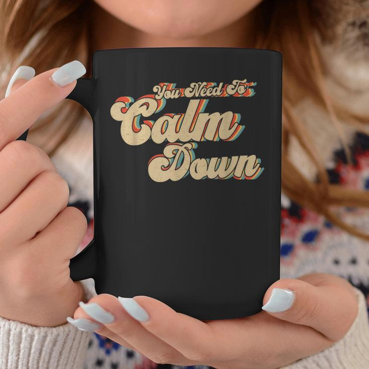 You Need Calm Down Classic Retro Vintage Pride 80’S Style Coffee Mug Unique Gifts