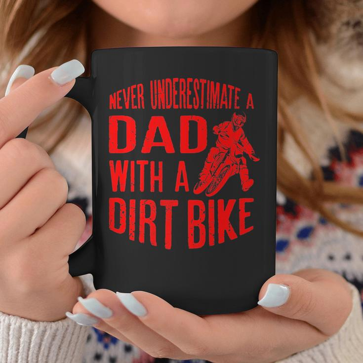 Never Underestimate A Dad With A Dirt Bike Funny Gift Gift For Mens Coffee Mug Funny Gifts