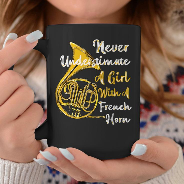 Never Underestimate A Girl With A French Horn Gift Coffee Mug Funny Gifts