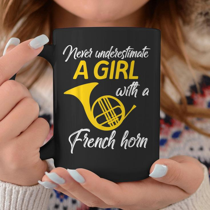 Never Underestimate A Girl With A French HornGift Coffee Mug Funny Gifts