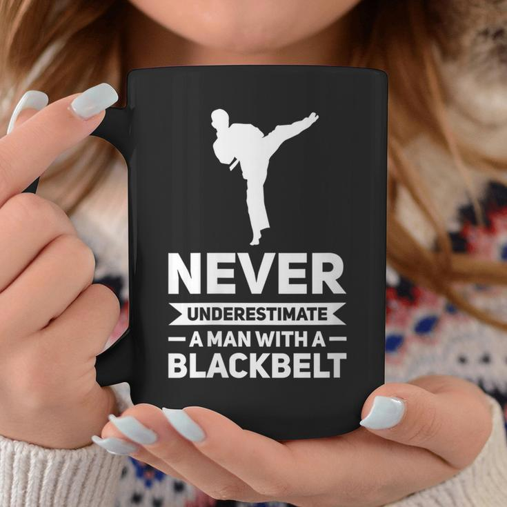 Never Underestimate A Man Black Belt Karate Gift For Womens Coffee Mug Funny Gifts