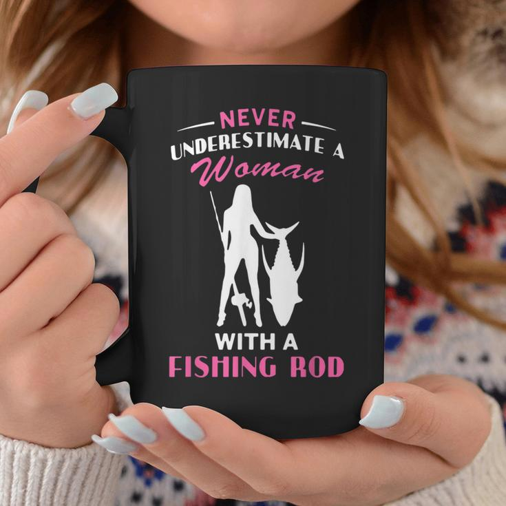 Never Underestimate A Woman With A Fishing Rod Love Fishing Coffee Mug Funny Gifts