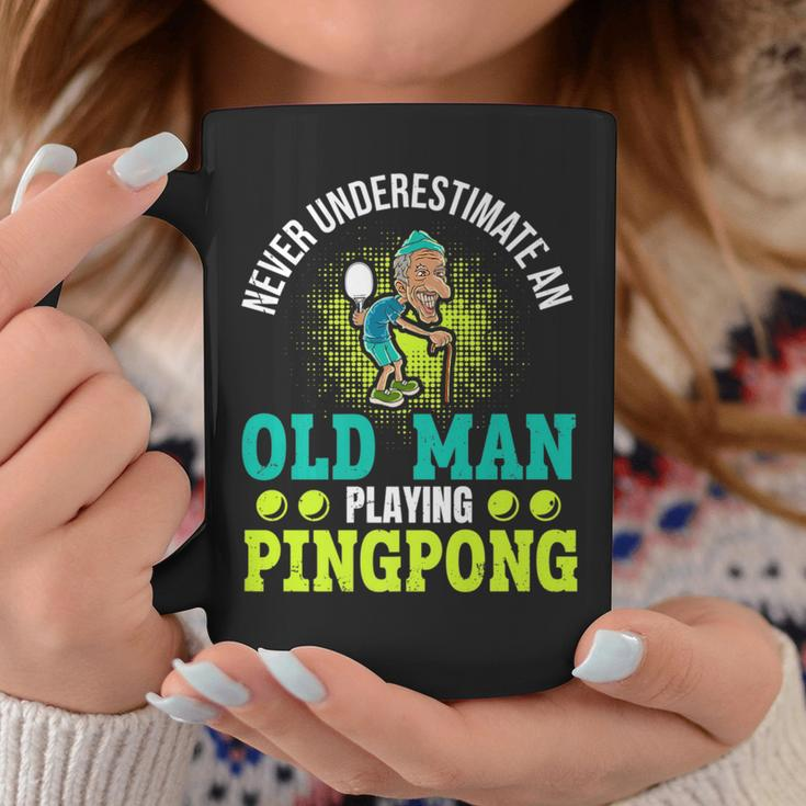 Never Underestimate An Old Man Playing Ping Pong Coffee Mug Funny Gifts