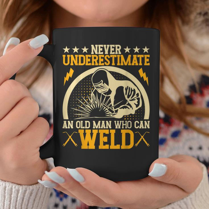 Never Underestimate An Old Man Who Can Weld | Welder Coffee Mug Funny Gifts