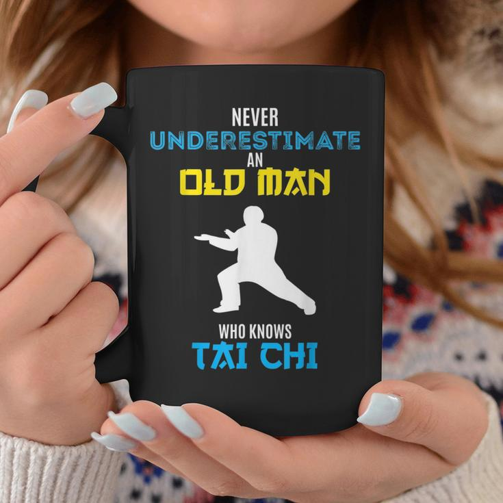 Never Underestimate An Old Man Who Knows Tai Chi Coffee Mug Funny Gifts