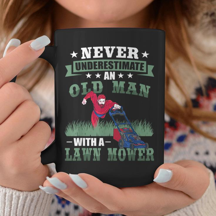 Never Underestimate An Old Men Lawn Mower Funny Garden Gift For Mens Coffee Mug Funny Gifts