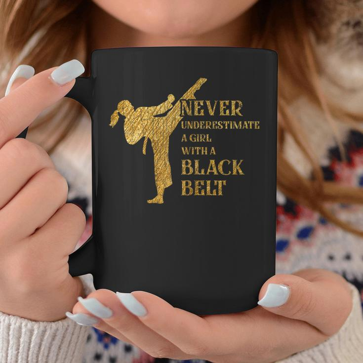 Never Underestimate Girl With Black Belt Fun Karate Graphic Karate Funny Gifts Coffee Mug Unique Gifts