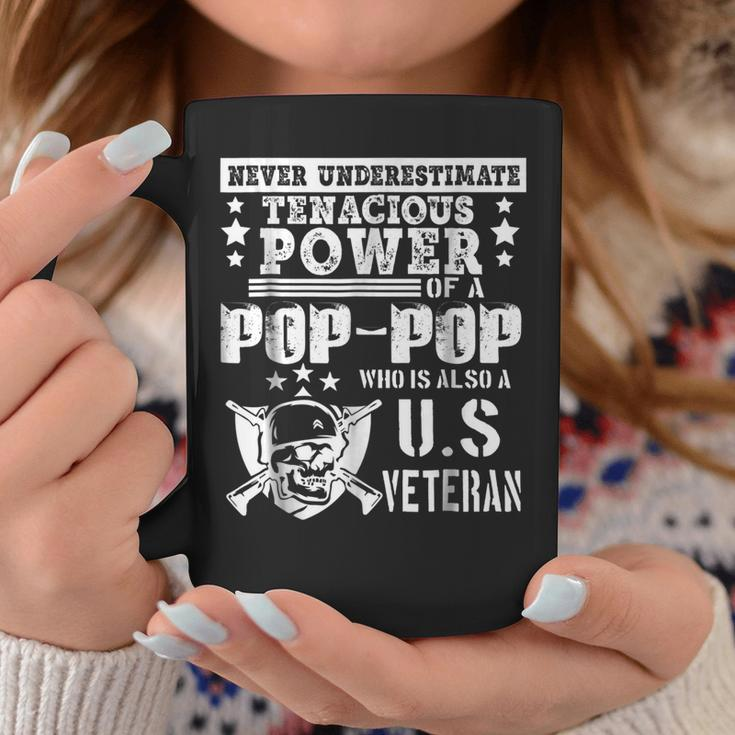 Never Underestimate Tenacious Power Of Us Veteran Poppop Sh Coffee Mug Funny Gifts
