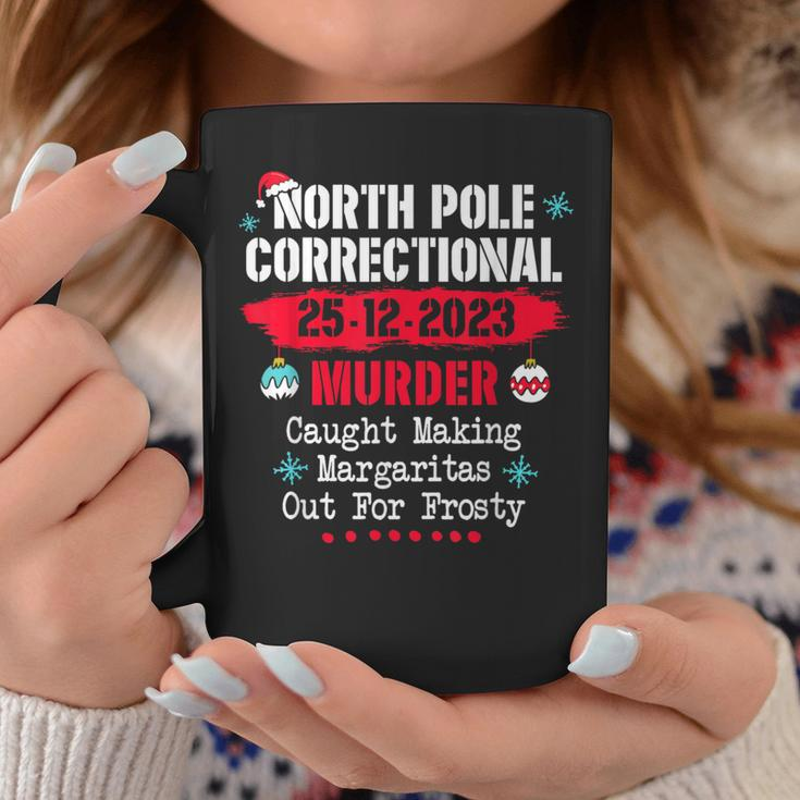 North Pole Correctional Murder Caught Making Margaritas Coffee Mug Unique Gifts