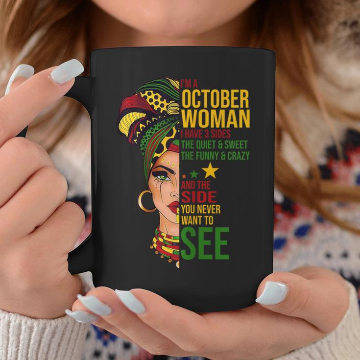 October Woman I Have 3 Sides Black Birthday Coffee Mug Funny Gifts