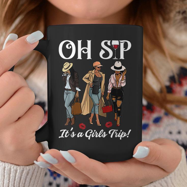 Oh Sip It's A Girls Trip Wine Party Black Queen Coffee Mug Unique Gifts