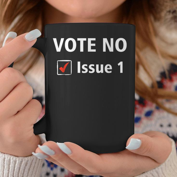 Ohio Vote No Issue 1 Coffee Mug Unique Gifts
