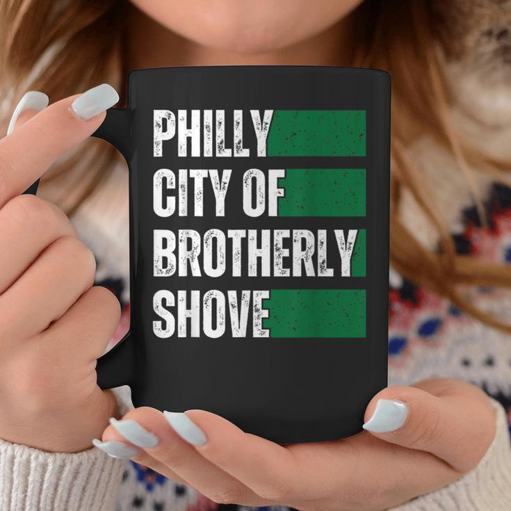 Philly City Of Brotherly Shove American Football Quarterback Coffee Mug Funny Gifts