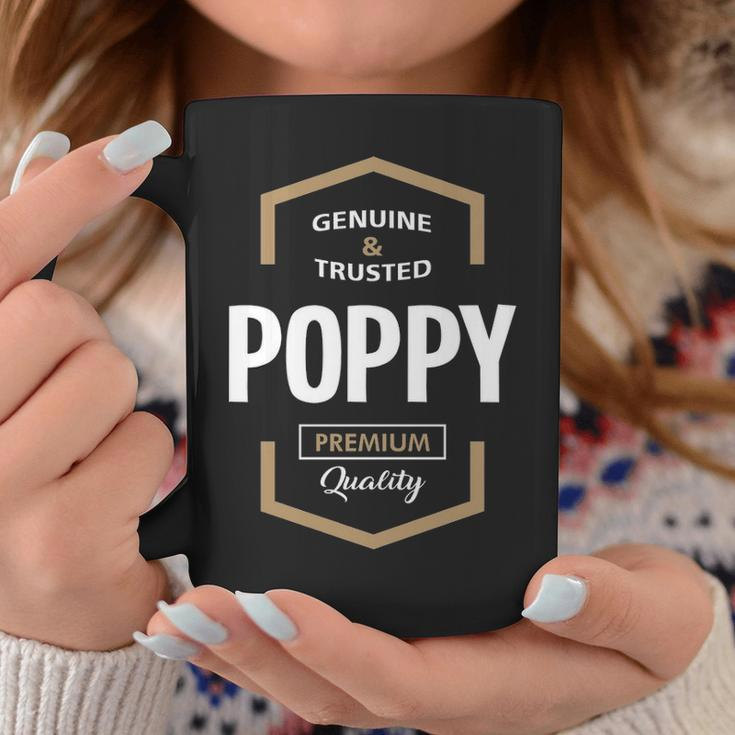Poppy Grandpa Gift Genuine Trusted Poppy Quality Coffee Mug Funny Gifts