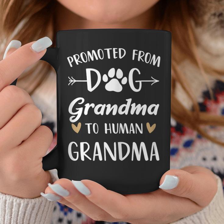 Promoted From Dog Grandma To Human Grandma Grandmother Coffee Mug Unique Gifts