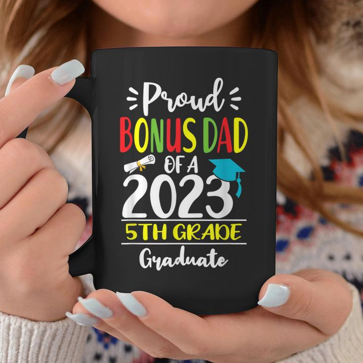 Proud Bonus Dad Of A Class Of 2023 5Th Grade Graduate Coffee Mug Unique Gifts
