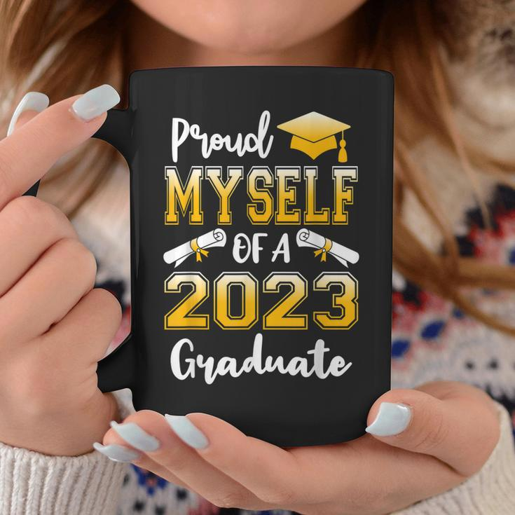 Proud Myself Of A Class Of 2023 Graduate Senior Graduation Coffee Mug Unique Gifts