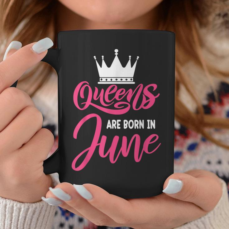 Queen Are Born In June Happy Birthday Women Queen Crown Coffee Mug Unique Gifts