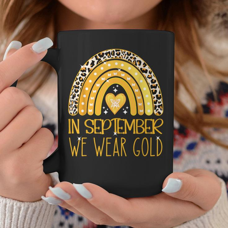Rainbow In September We Wear Gold Childhood Cancer Awareness Coffee Mug Funny Gifts