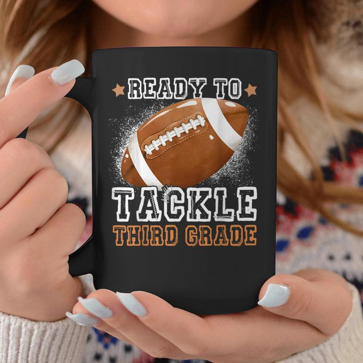 Ready To Tackle Third Grade First Day Of School Football Coffee Mug Funny Gifts