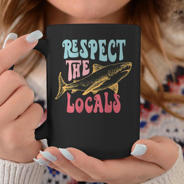 Respect The Local Local Surf Beach Bum Shark On Back Gifts For Shark Lovers Funny Gifts Coffee Mug Unique Gifts