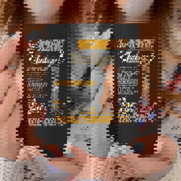 Rhodesian Ridgeback Dear Mommy Thank You For Being My Mommy Coffee Mug ...