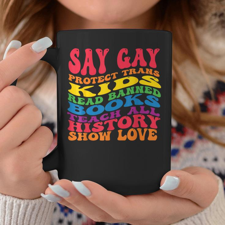 Say Gay Protect Trans Kids Read Banned Books Groovy Coffee Mug Unique Gifts