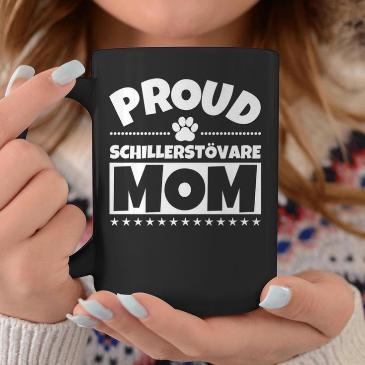Schillerstövare Dog Mom Proud Coffee Mug Unique Gifts