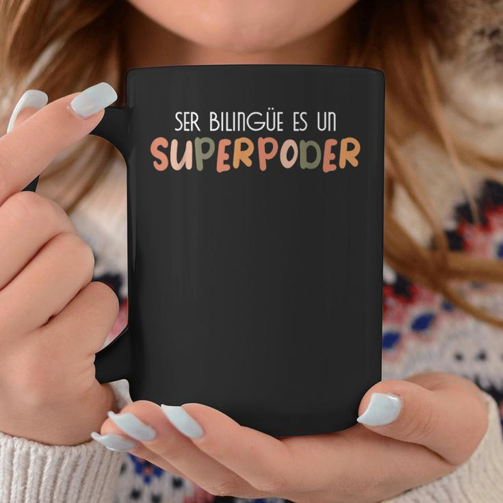 Ser Bilingue Es Un Superpoder Spanish Teacher Esl Teacher Coffee Mug Unique Gifts