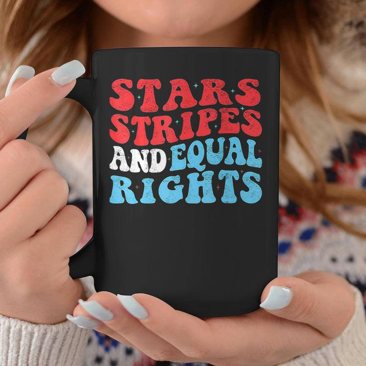Stars Stripes And Equal Rights 4Th Of July Womens Rights Equal Rights Funny Gifts Coffee Mug Unique Gifts