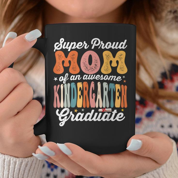Super Proud Mom Of An Awesome Kindergarten Graduate 2023 Coffee Mug Unique Gifts