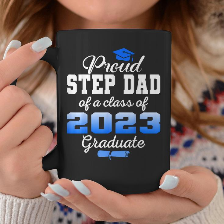 Super Proud Step Dad Of 2023 Graduate Awesome Family College Coffee Mug Unique Gifts