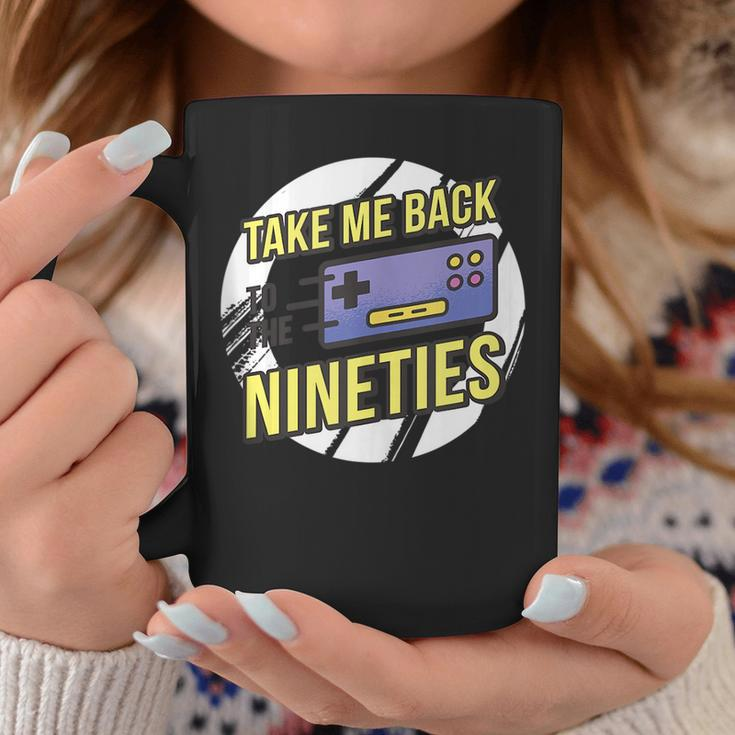 Take Me Back To The 90S - Video Game Controller Design 90S Vintage Designs Funny Gifts Coffee Mug Unique Gifts