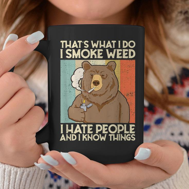 Thats What I Do I Smoke Weed Ihate People And I Know Things Coffee Mug Unique Gifts