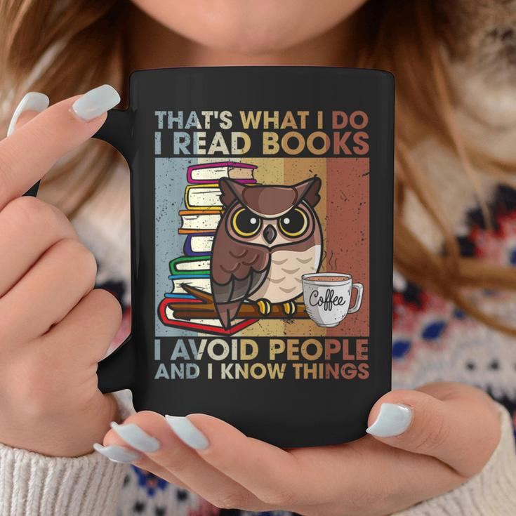 Thats What I Do Read Books I Avoid People And I Know Things Coffee Mug Funny Gifts