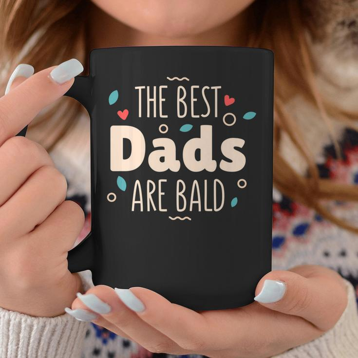 The Best Dads Are Bald Alopecia Awareness And Bald Daddy Gift For Mens Gift For Women Coffee Mug Unique Gifts