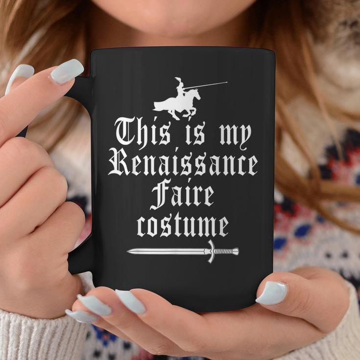 This Is My Renaissance Faire Costume Funny Lazy Renfest Joke Coffee Mug Funny Gifts