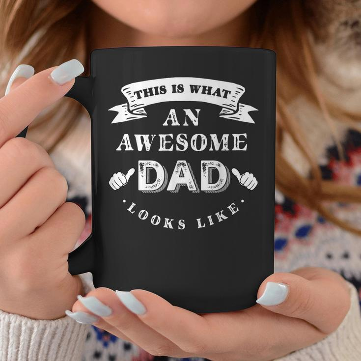 This Is What An Awesome Dad Looks Like Fathers Day Gift For Mens Coffee Mug Funny Gifts