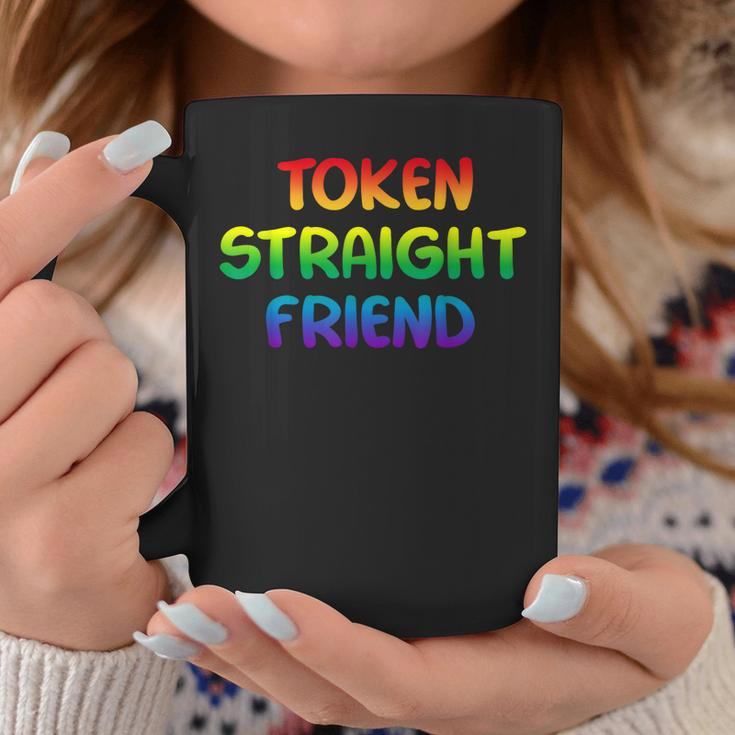 Token Straight Friend Rainbow Colors Lgbt Men Women Coffee Mug Funny Gifts