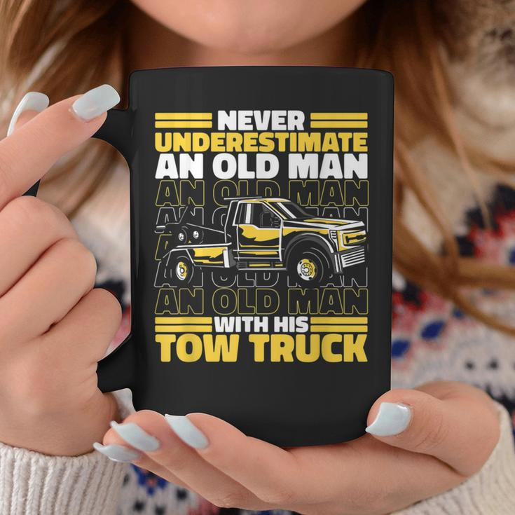Tow Truck Never Underestimate An Old Man With His Tow Truck Coffee Mug Funny Gifts