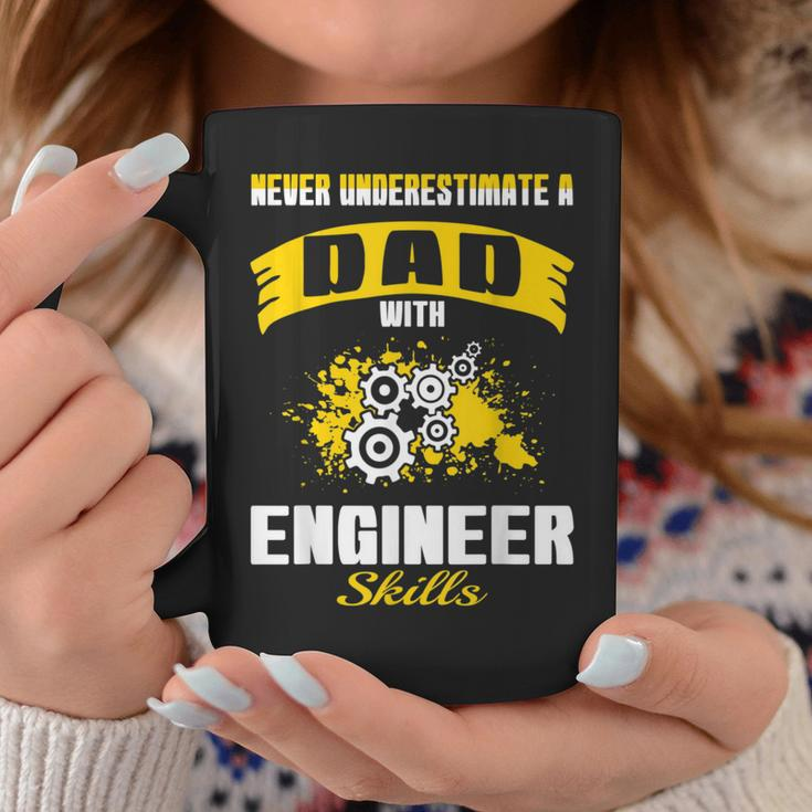 Never Underestimate Dad With Engineer Skills Coffee Mug Unique Gifts