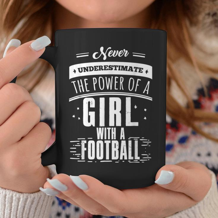 Never Underestimate A Girl With A Football Coffee Mug Funny Gifts