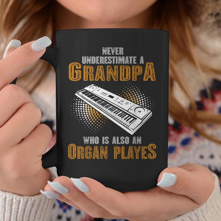 Never Underestimate Grandpa Who Is Also A Organ Player Coffee Mug Unique Gifts
